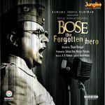 Bose: The Forgotten Hero (Original Motion Picture Soundtrack) - S.P. Balasubrahmanyam Song Download